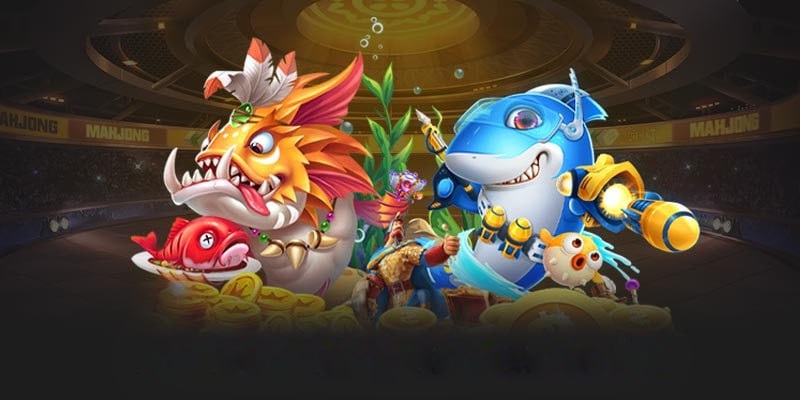 Sảnh game bắn cá với nhiều siêu phẩm ấn tượng